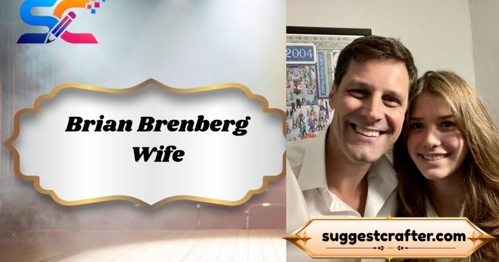 Brian Brenberg Wife