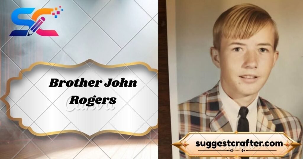 Brother John Rogers