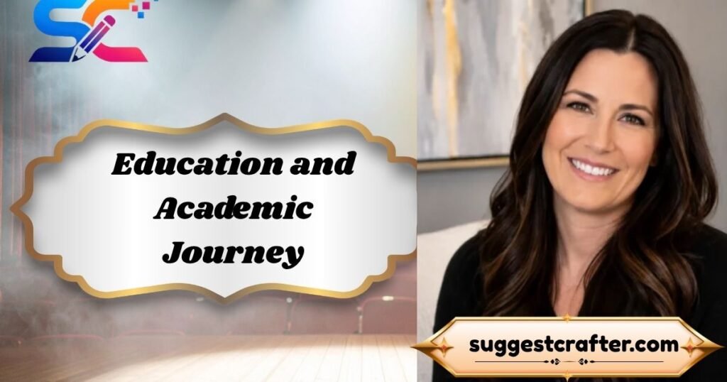 Education and Academic Journey