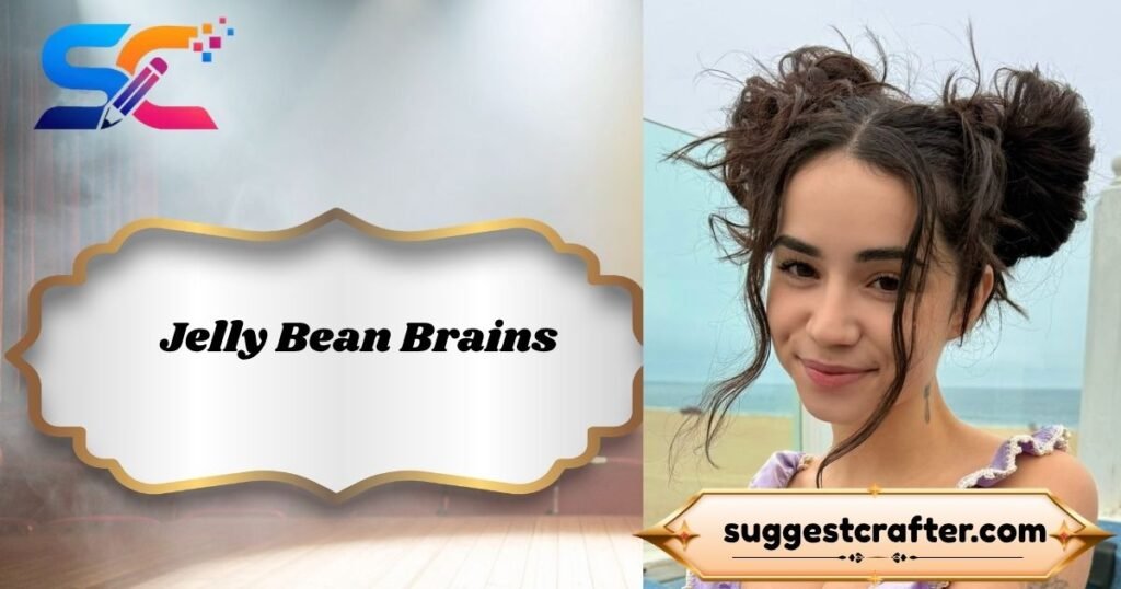 Jelly Bean Brains