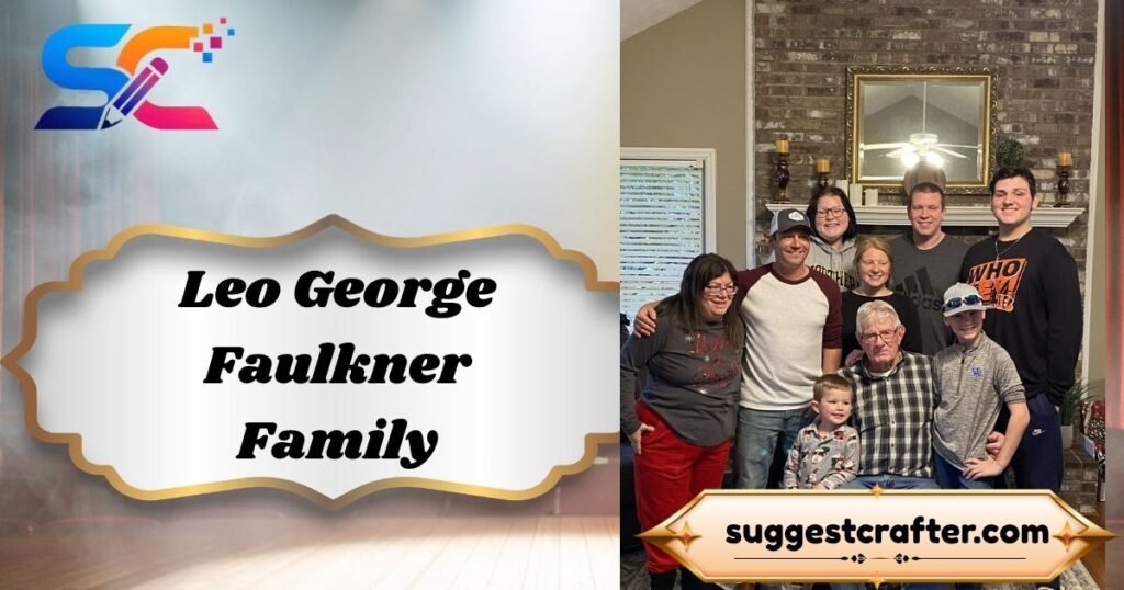 Leo George Faulkner Family