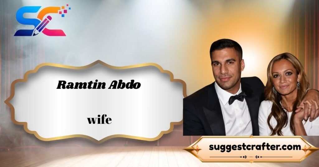 Ramtin Abdo wife